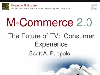The Future of TV: Consumer Experience
