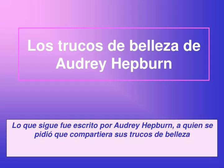 los trucos de belleza de audrey hepburn
