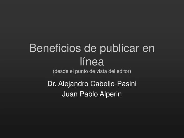 beneficios de publicar en l nea desde el punto de vista del editor