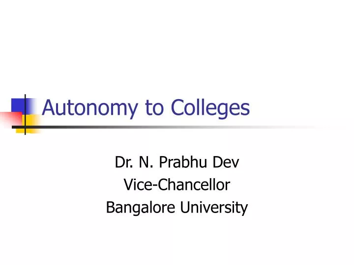 autonomy to colleges