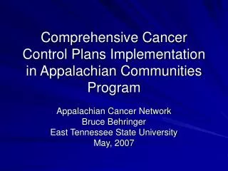 Comprehensive Cancer Control Plans Implementation in Appalachian Communities Program