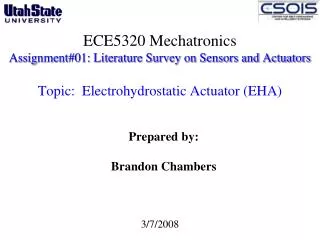 ECE5320 Mechatronics Assignment#01: Literature Survey on Sensors and Actuators Topic: Electrohydrostatic Actuator (