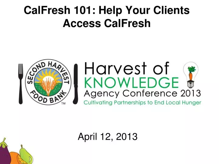 calfresh 101 help your clients access calfresh