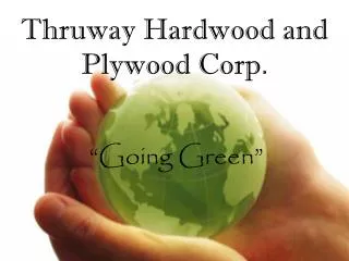 Thruway Hardwood and Plywood Corp.