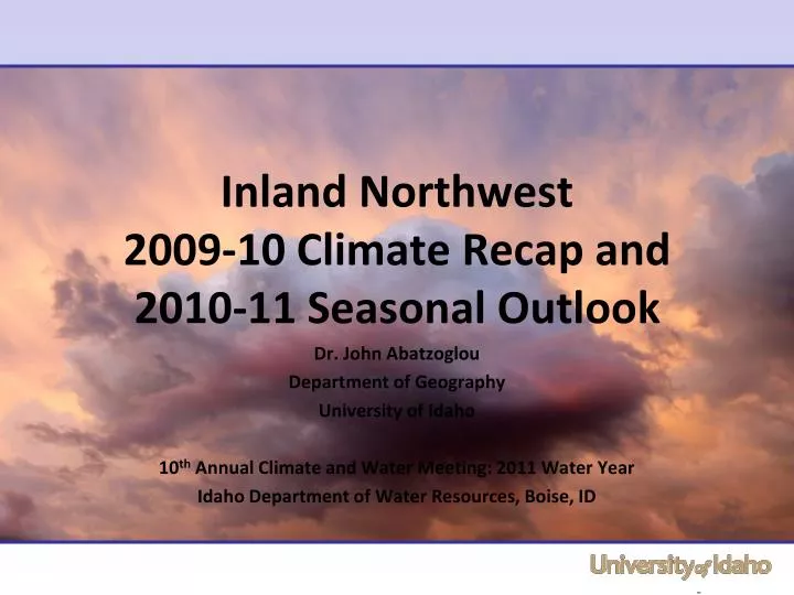 inland northwest 2009 10 climate recap and 2010 11 seasonal outlook