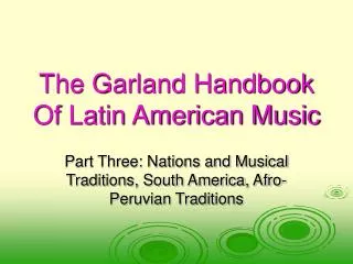 The Garland Handbook Of Latin American Music