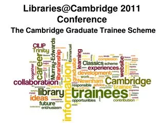 Libraries@Cambridge 2011 Conference