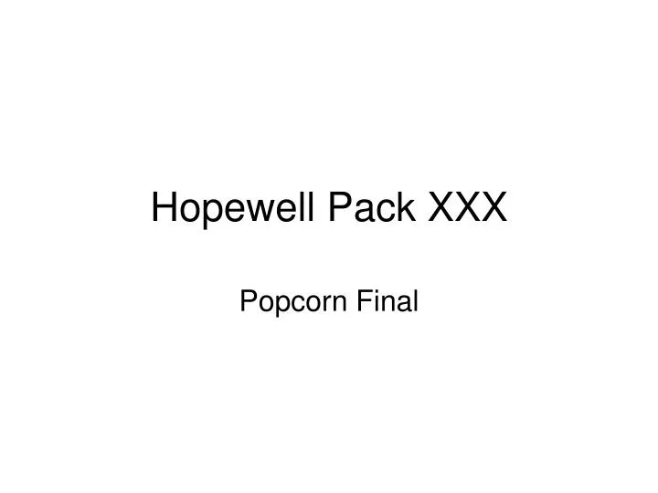 hopewell pack xxx