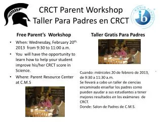 CRCT Parent Workshop Taller Para Padres en CRCT