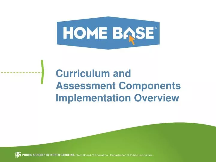 curriculum and assessment components implementation overview