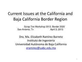 Current Issues at the California and Baja California Border Region