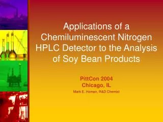 Applications of a Chemiluminescent Nitrogen HPLC Detector to the Analysis of Soy Bean Products