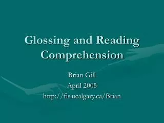 Glossing and Reading Comprehension