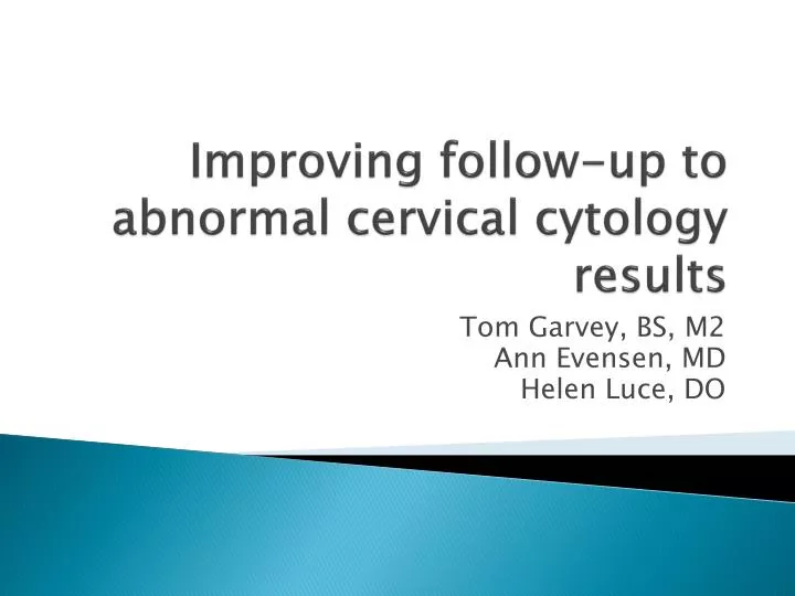 improving follow up to abnormal cervical cytology results