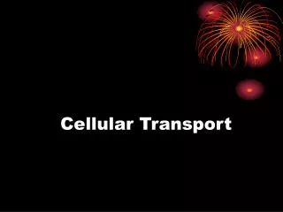 Cellular Transport