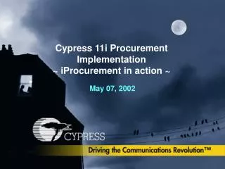 Cypress 11i Procurement Implementation ~ iProcurement in action ~
