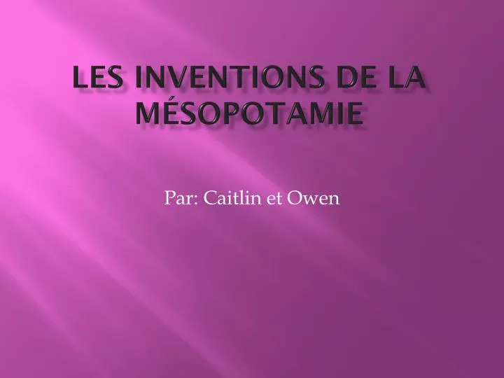 les inventions de la m sopotamie