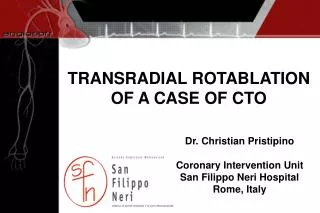 TRANSRADIAL ROTABLATION OF A CASE OF CTO