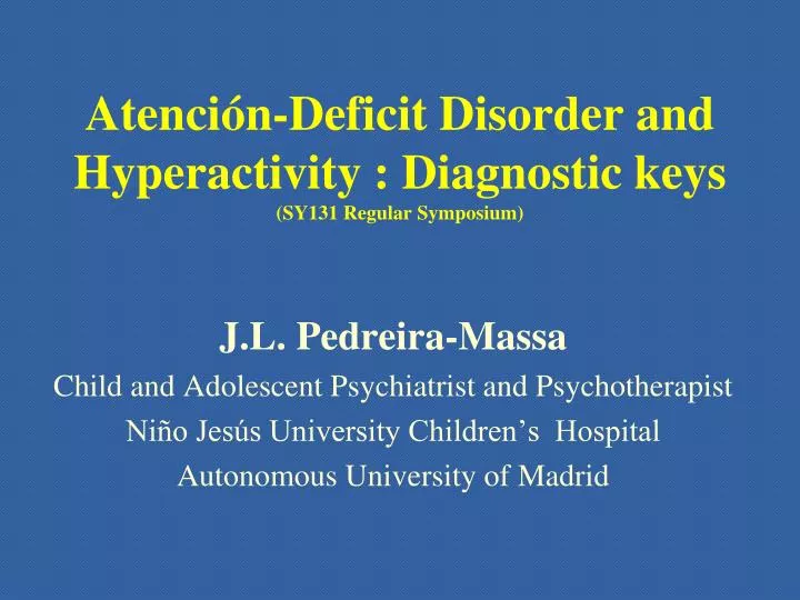 atenci n deficit disorder and hyperactivity diagnostic keys sy131 regular symposium
