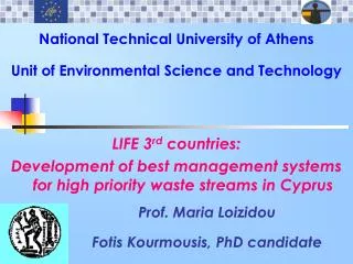 National Technical University of Athens Unit of Environmental Science and Technology