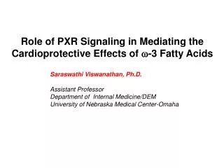 Role of PXR Signaling in Mediating the Cardioprotective Effects of ?-3 Fatty Acids