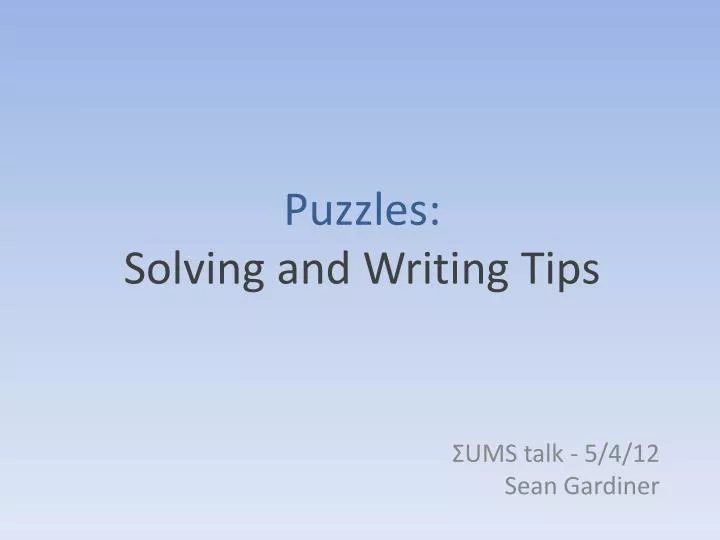 puzzles solving and writing tips