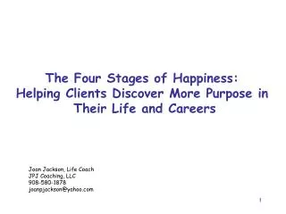 The Four Stages of Happiness: Helping Clients Discover More Purpose in Their Life and Careers