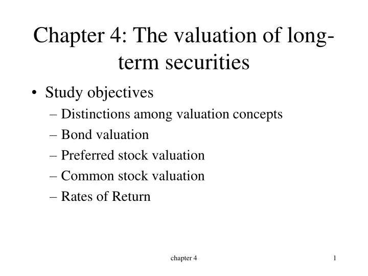 chapter 4 the valuation of long term securities