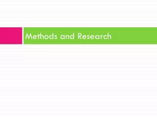 Methods and Research