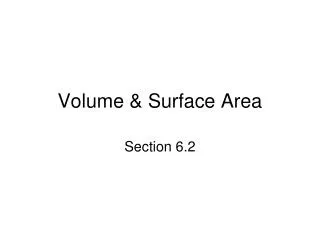 Volume &amp; Surface Area