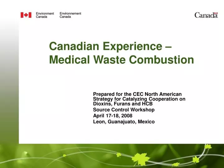 canadian experience medical waste combustion