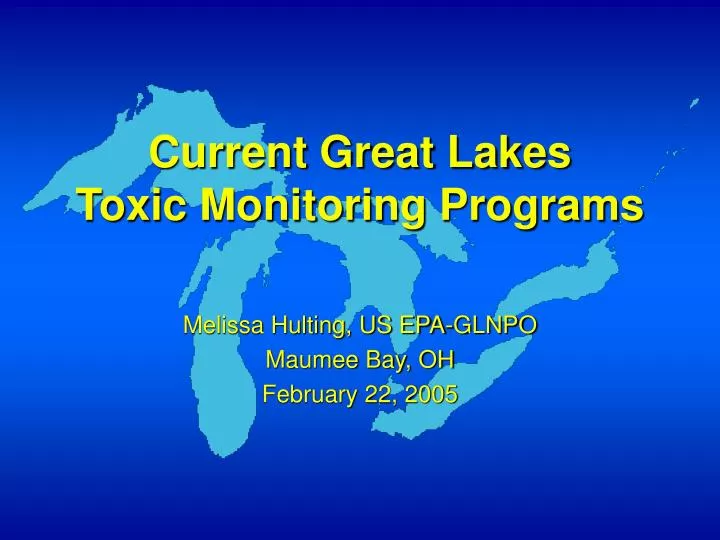 current great lakes toxic monitoring programs