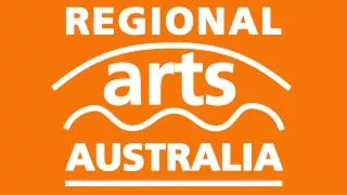 MEMBER NETWORK: Arts NT Artslink Queensland Country Arts SA Country Arts WA Regional Arts NSW Regional Arts Victoria Tas