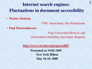 Internet search engines: Fluctuations in document accessibility