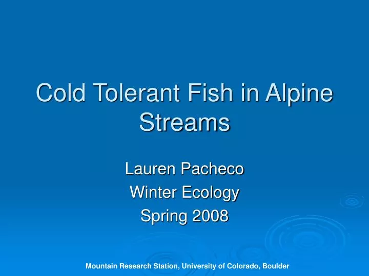 cold tolerant fish in alpine streams