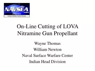 On-Line Cutting of LOVA Nitramine Gun Propellant