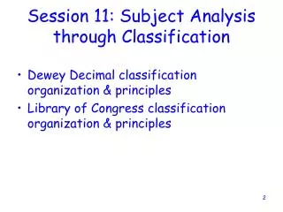 Session 11: Subject Analysis through Classification
