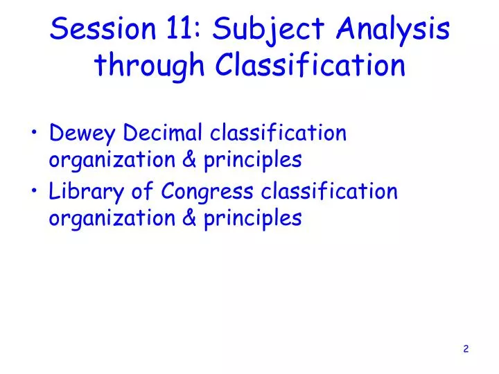 session 11 subject analysis through classification