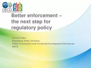 better enforcement the next step for regulatory policy