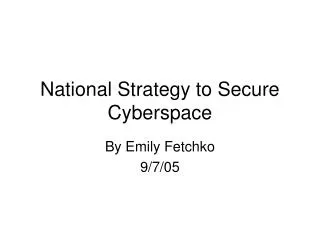 National Strategy to Secure Cyberspace