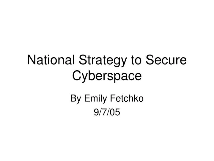 national strategy to secure cyberspace