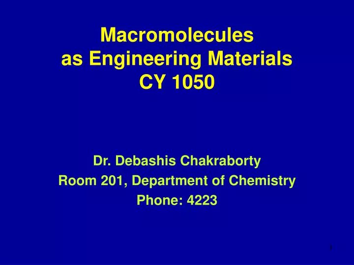 macromolecules as engineering materials cy 1050