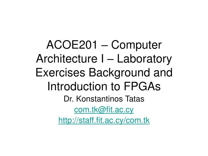 acoe201 computer architecture i laboratory exercises background and introduction to fpgas