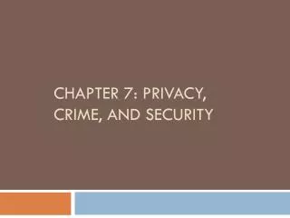 chapter 7 privacy crime and security