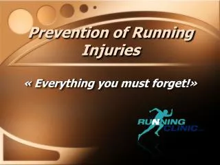 Prevention of Running Injuries