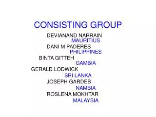 CONSISTING GROUP