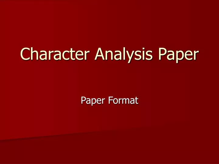 character analysis paper