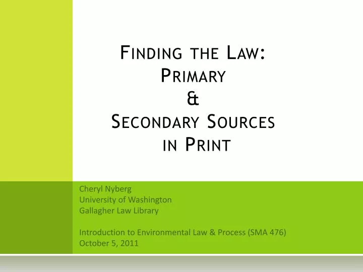 finding the law primary secondary sources in print