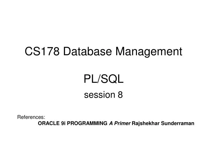 cs178 database management pl sql