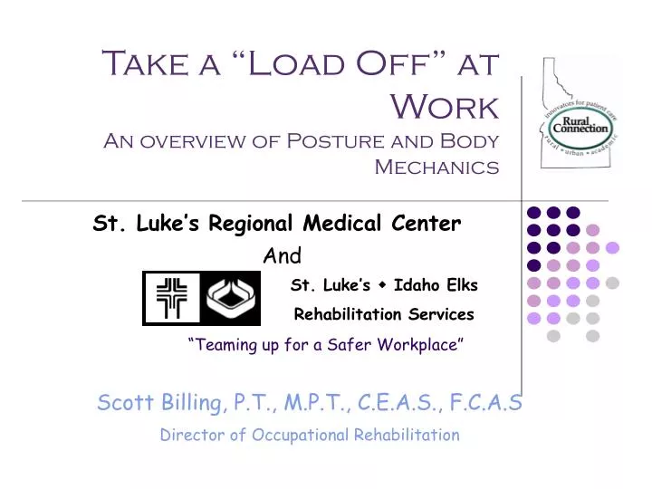 take a load off at work an overview of posture and body mechanics
